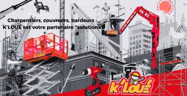 Charpentiers, couvreurs, bardeurs : K’LOUÉ est votre partenaire "solutions"